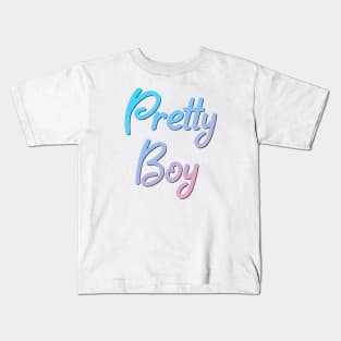 Pretty Boy Kids T-Shirt